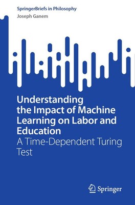 Understanding the Impact of Machine Learning on Labor and Education | Ganem