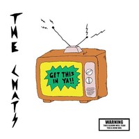 Chats - Get This In Ya - Vinyl Record 12Inch - G3Z