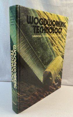 Woodworking Technology Study Guide by Hammond Donnelly Harrod Rayner 4th ed 1981