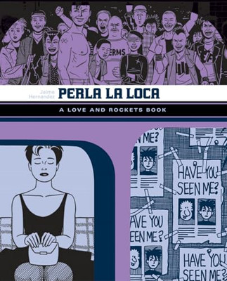 Perla La Loca -  NEW Jaime Hernandez 2008