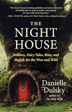The Night House: Folklore, Fairy Ta..., Danielle, Dulsk