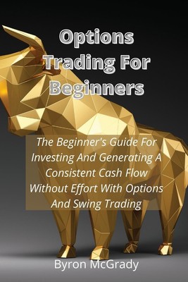 Options Trading For Beginners Byron McGrady Taschenbuch Englisch 2021