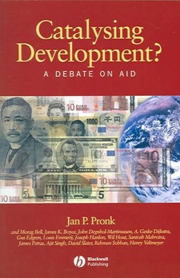 Catalysing Development? : A Debate on Aid, Paperback by Pronk, Jan P., Brand ...