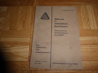 Anleitung und Teileliste Mähwerk von LFE zum Traktor R 24 von Hanomag