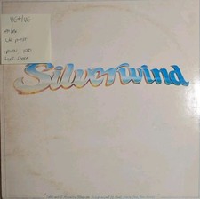 Silverwind Self Titled Vinyl Record LP VG+/VG BIRD128 1981