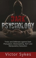 Victor Sykes | Dark Psychology | Taschenbuch | Englisch (2020) | Dark Psychology