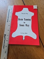 BRAIN TANNING THE SIOUX WAY  1979 PB