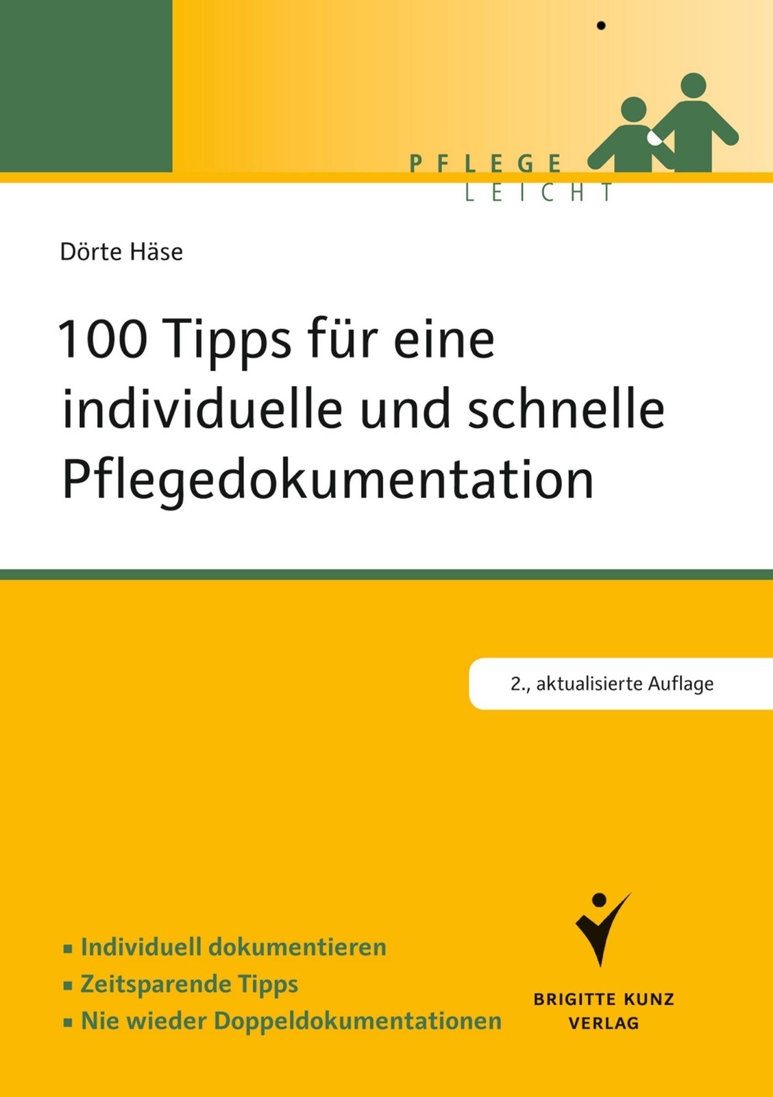 100 Tipps Für Eine Individuelle Und Schnelle Pflegedokumentation |