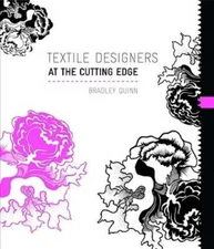 Textile Designers at the Cutting Edge - Paperback By Quinn, Bradley - GOOD