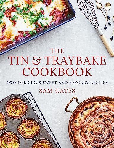 The Tin & Traybake Cookbook: 100 delicious sweet and savoury rec... by Sam Gates - Zdjęcie 1 z 2