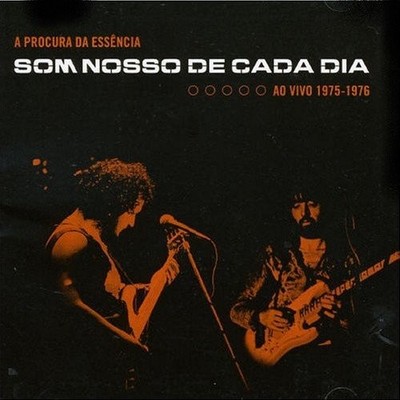 SOM NOSSO D E CADA DIA - Procura Da Essencia - Ao Vivo 1975-1976 - 2 CD - Import