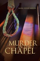 Mark Henry Miller | Murder In The Chapel | Taschenbuch | Englisch (2013)
