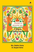 India's Festivals A Treasure Trove Of Folklore And Anecdotes Varma (U. A.) Buch