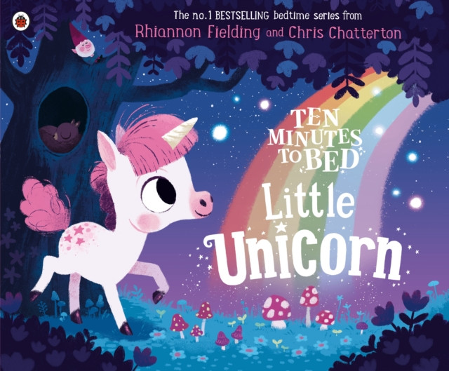 Ten Minutes to Bed: Little Unicorn by Rhiannon Fielding (Paperback Book)