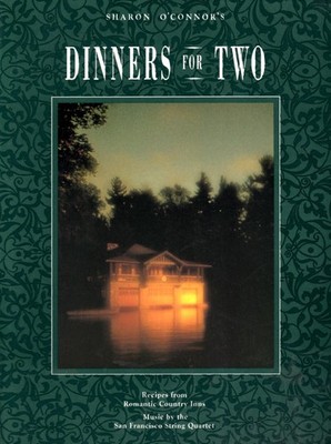 Sharon O'connor's Dinners For Two - Menus And Music Volume Iv