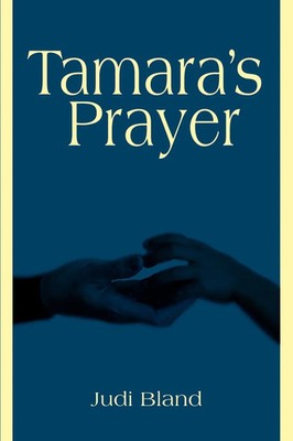 Judi Bland | Tamara's Prayer | Taschenbuch | Englisch (2000) | iUniverse