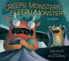 Creepy Monsters, Sleepy Monsters by Jane Yolen (Hardback, 2011)