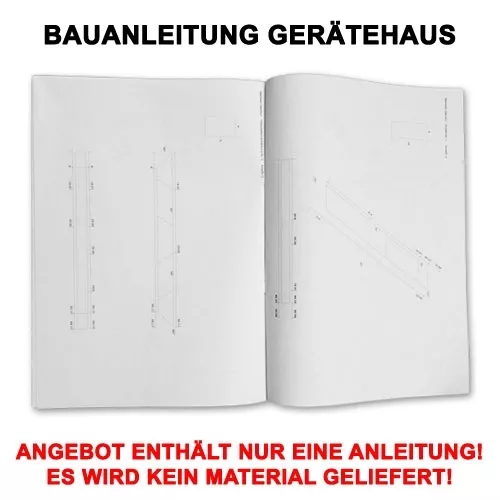 PROFI BAUANLEITUNG GERÄTEHAUS GARTENHAUS FREISTEHEND BAUPLAN LAUBE SCHUPPEN - Bild 1 von 1