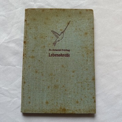 Dr. H. Frieling, ''Lebenskreise'', 1938, Antiquarisch
