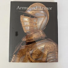 ARMS AND ARMOR IN THE ART INSTITUTE OF CHICAGO: IN THE ART By Walter J. VG