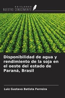 Luiz Gustavo Batista Ferreira | Disponibilidad De Agua Y Rendimiento De La...
