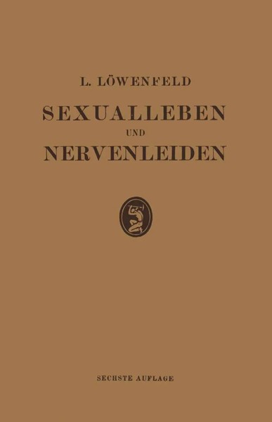 Leopold Loewenfeld | Sexualleben Und Nervenleiden | Taschenbuch | Deutsch | Viii-image