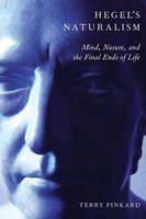 Hegel's Naturalism Mind, Nature, And The Final Ends Of Life Terry Pinkard Buch