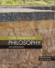 Core Elements of Philosophy: An Anthology