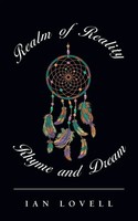 Realm Of Reality, Rhyme And Dream | Ian Lovell | Taschenbuch | Englisch | 2019