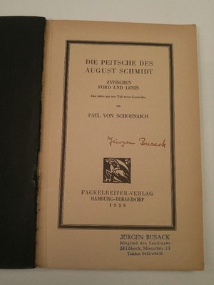 The Whip of August Schmidt - between Ford and Lenin - one unfortunately only for