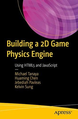 Building a 2D Game Physics Engine: ... by Pavleas, Jebediah Paperback / softback
