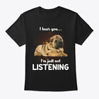 Shar Pei Dog I Hear You T-Shirt Made in the Usa Size S to 5Xl