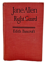 Jane Allen Right Guard by Edith Bancroft 1918 1st ed.  Women's Basketball Story