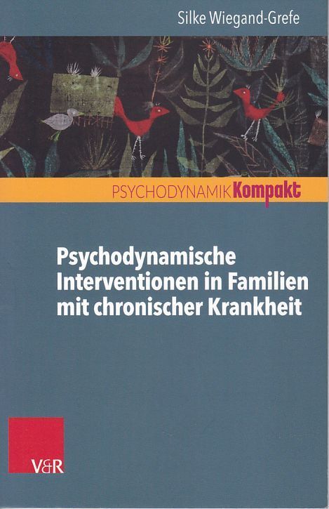 Thumbnail - Psychodynamische Interventionen In Familien Mit Chronischer Krankheit.
