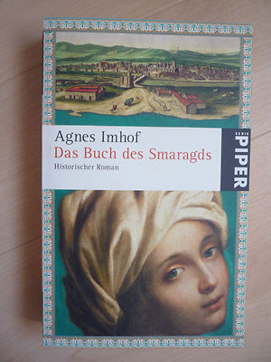 Agnes Imhof . Das Buch des Smaragds , historisch