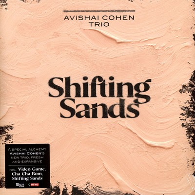 Avishai Cohen Trio - Shifting Sands Black Vinyl Edition (2022 - EU - Original)