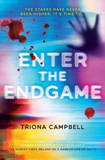 Enter The Endgame By Triona Campbell