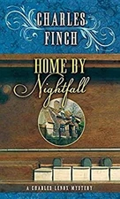 Home by Nightfall : A Charles Lenox Mystery Library Binding Charl