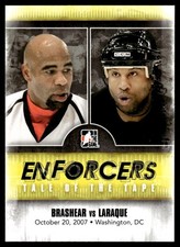 2011-12 In The Game Enforcers Tale of the Tape Donald Brashear/Georges Laraque