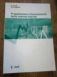 Planung und Finanzierung von Startup-Unternehmen Loris Nadotti Isedi 2014