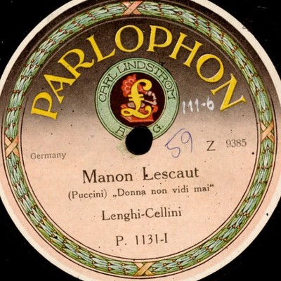 LENGHI-CELLINI  ''Manon Lescaut''  Donna non vidi mai / Ah! Manon mi...    G2039