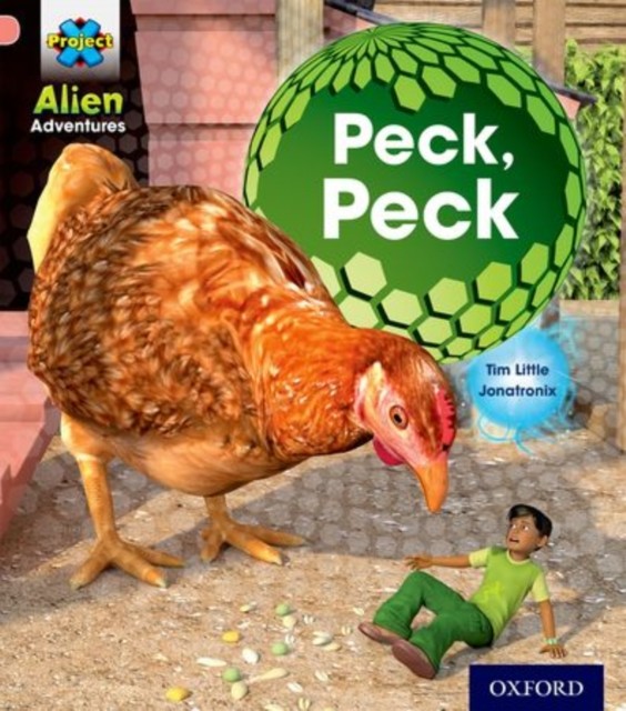 Project X: Alien Adventures: Pink: Peck, Peck by Tim Little (Paperback Book)