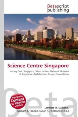 Lambert M. Surhone (u. a.) | Science Centre Singapore | Taschenbuch | Englisch