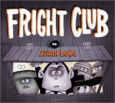 Fright Club - Paperback By Ethan Long - ACCEPTABLE