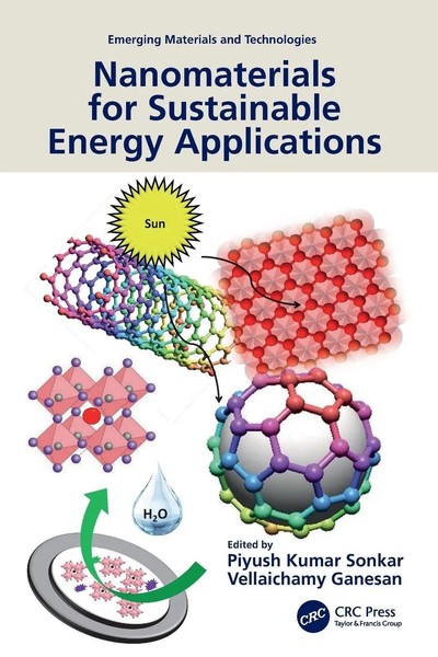 Nanomaterials For Sustainable Energy Applications Piyush Kumar Sonkar (U. A.)-image