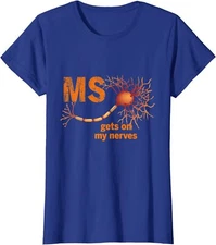Ms Get On My Nerves Multiple Sclerosis Awareness Ladies' Crewneck T-Shirt