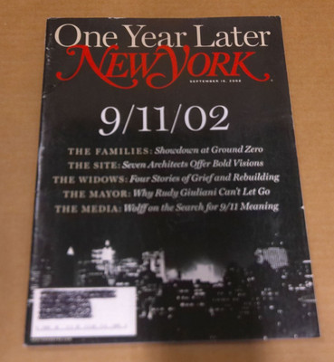 New York Magazine September 16 2002 One Year Later 9/11/02 Ground Zero Memorial