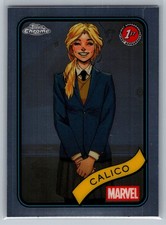 2025 Topps Chrome Marvel #67 Calico 1ST APPERANCE RC