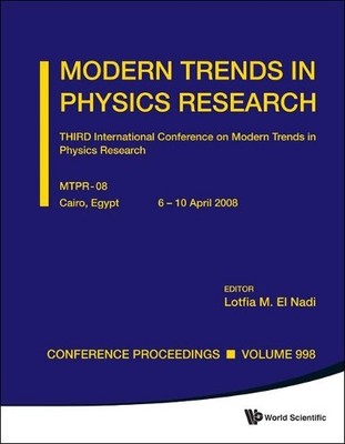 Modern Trends In Physics Research - Third International Confe... - 9789814317504