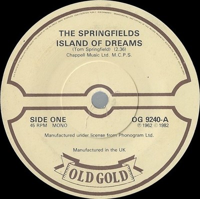 The Springfields - Island Of Dreams / Silver Threads & Golden Needles (7'', Si...